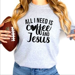 ☕️All I Need Is Coffee & Jesus Crewneck Sweatshirt